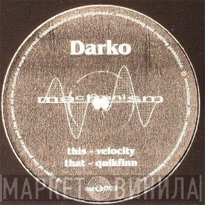 Darko - Quikfinn / Velocity