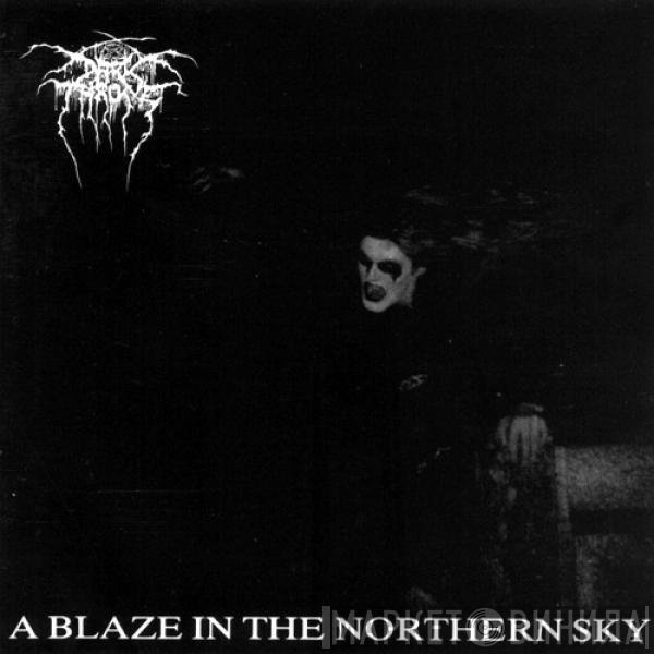 Darkthrone  - A Blaze In The Northern Sky