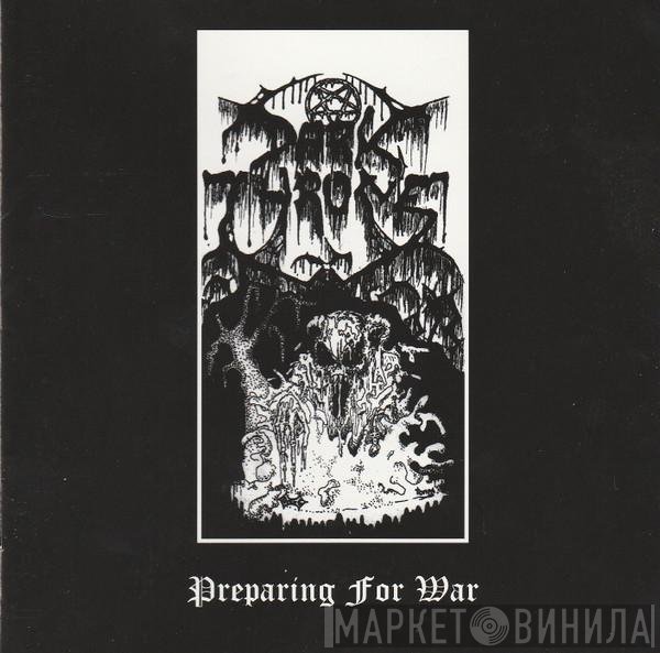 Darkthrone  - Preparing For War