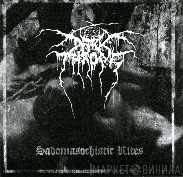 Darkthrone  - Sadomasochistic Rites