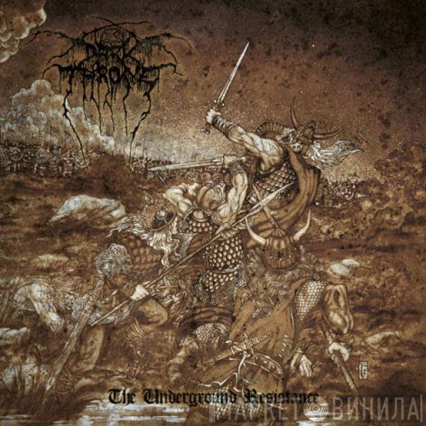 Darkthrone - The Underground Resistance