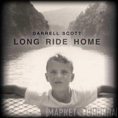 Darrell Scott  - Long Ride Home