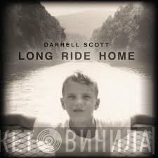 Darrell Scott - Long Ride Home