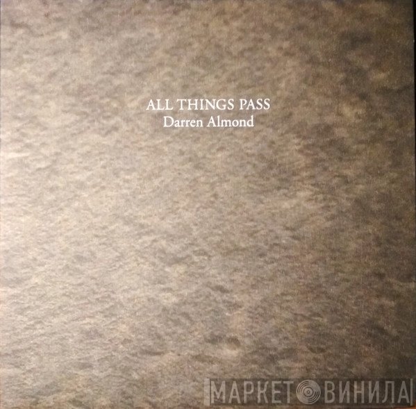 Darren Almond - All Things Pass