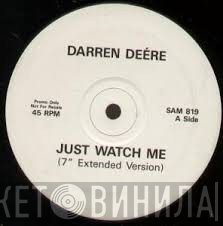 Darren Deere - Just Watch Me