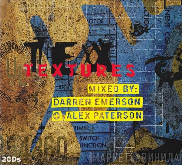 Darren Emerson + Alex Paterson  - TEXtures