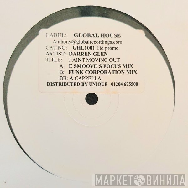 Darren Glen - I Ain't Movin' Out