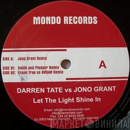 Darren Tate Vs Jono Grant  - Let The Light Shine In