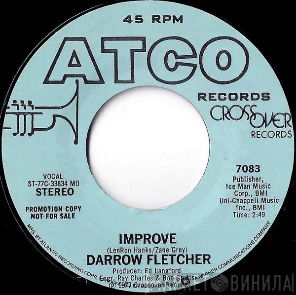 Darrow Fletcher  - Improve
