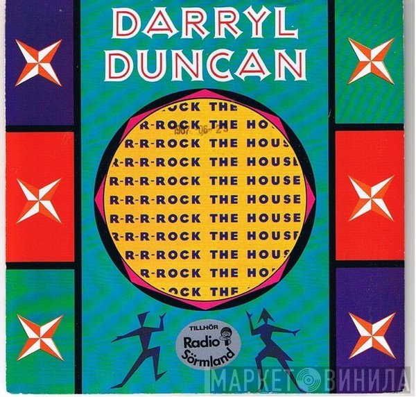 Darryl Duncan - Rock The House