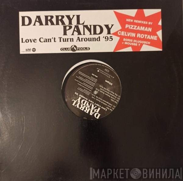 Darryl Pandy - Love Can't Turn Around '95