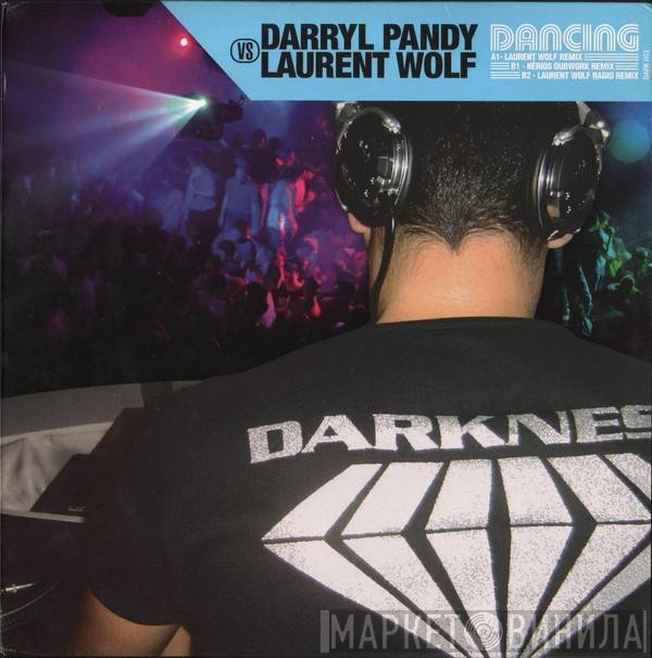 Darryl Pandy VS Laurent Wolf  - Dancing