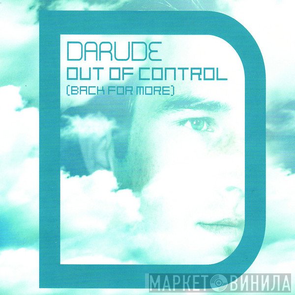 Darude  - Out Of Control (Back For More)
