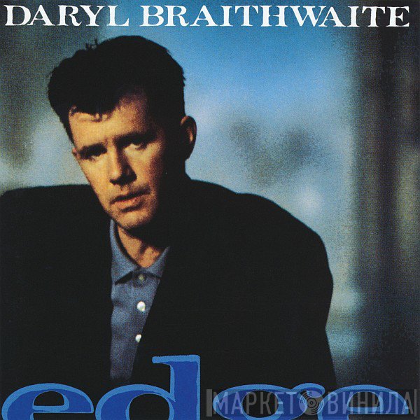 Daryl Braithwaite  - Edge