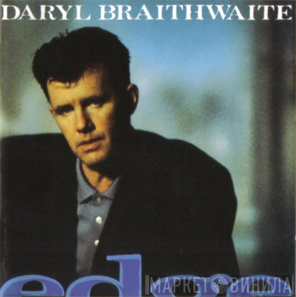 Daryl Braithwaite  - Edge
