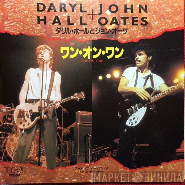 Daryl Hall & John Oates = Daryl Hall & John Oates  - ワン・オン・ワン = One On One