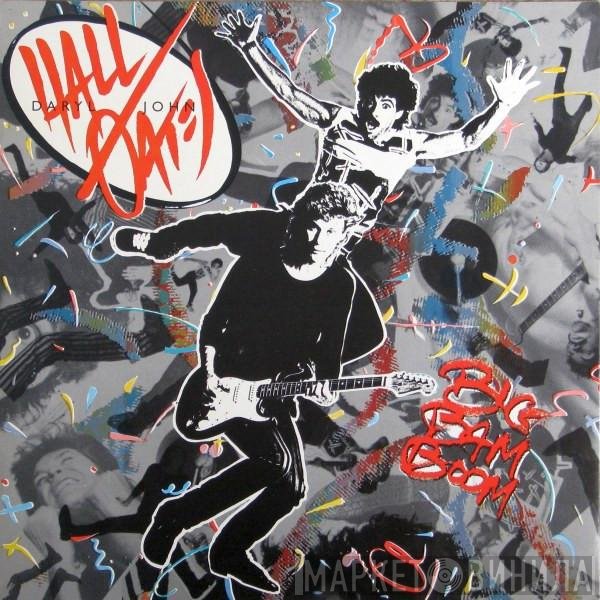 Daryl Hall &amp; John Oates - Big Bam Boom