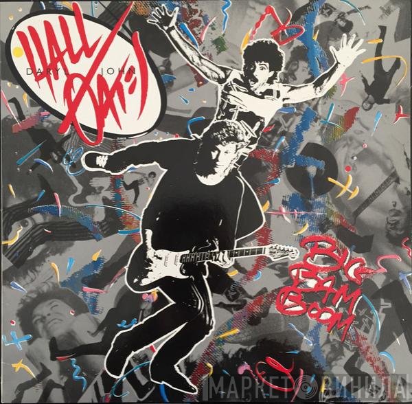 Daryl Hall &amp; John Oates - Big Bam Boom