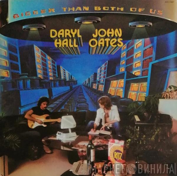 Daryl Hall & John Oates  - Bigger Than Both Of Us