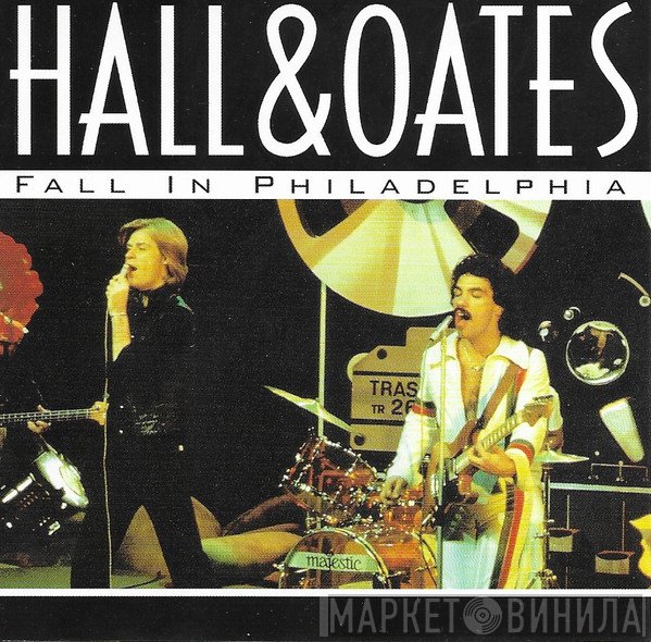 Daryl Hall & John Oates  - Fall In Philadelphia