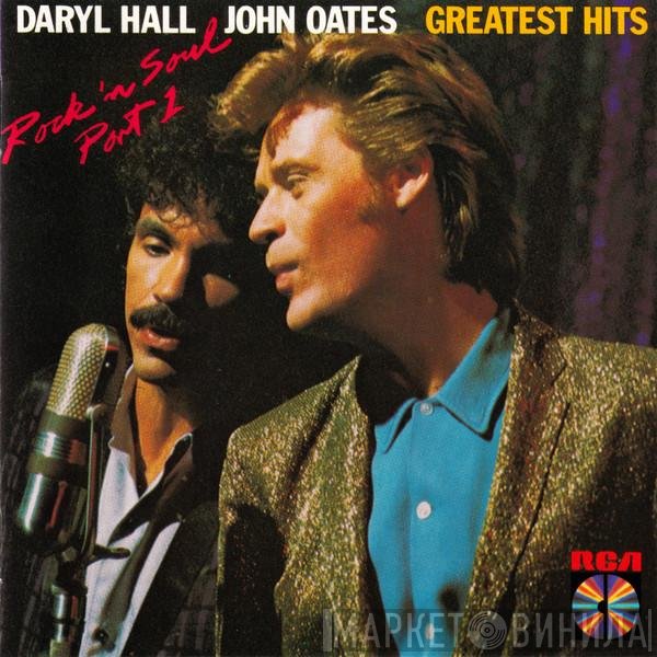 Daryl Hall &amp; John Oates - Greatest Hits (Rock 'N Soul Part 1)