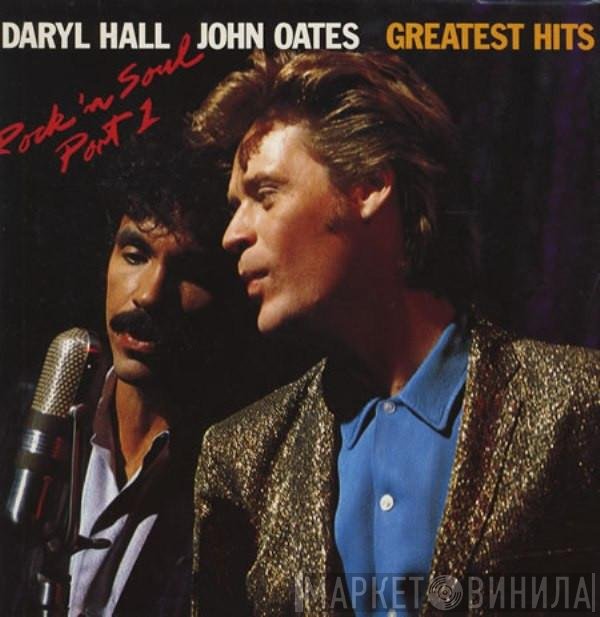 Daryl Hall &amp; John Oates - Greatest Hits - Rock 'n Soul Part 1