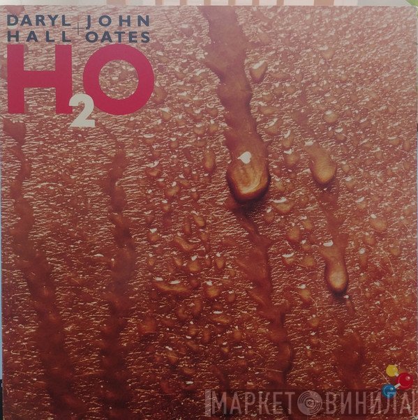 Daryl Hall &amp; John Oates - H₂O
