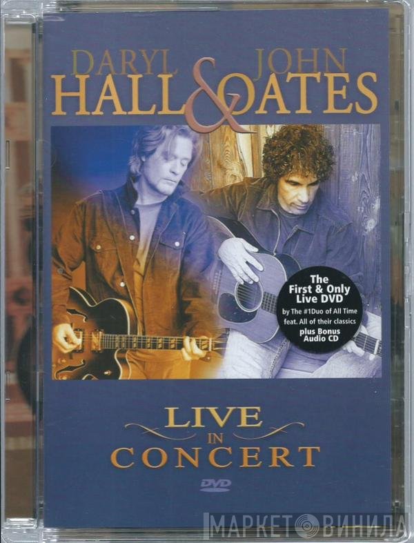 Daryl Hall & John Oates  - Live In Concert