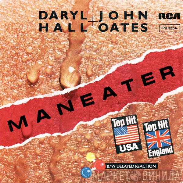Daryl Hall &amp; John Oates - Maneater B/W Delayed Reaction