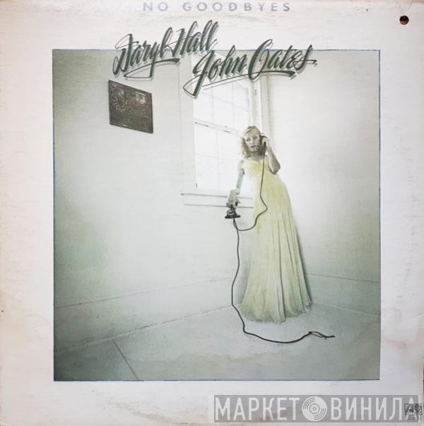 Daryl Hall & John Oates  - No Goodbyes