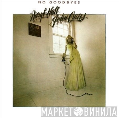 Daryl Hall & John Oates  - No Goodbyes