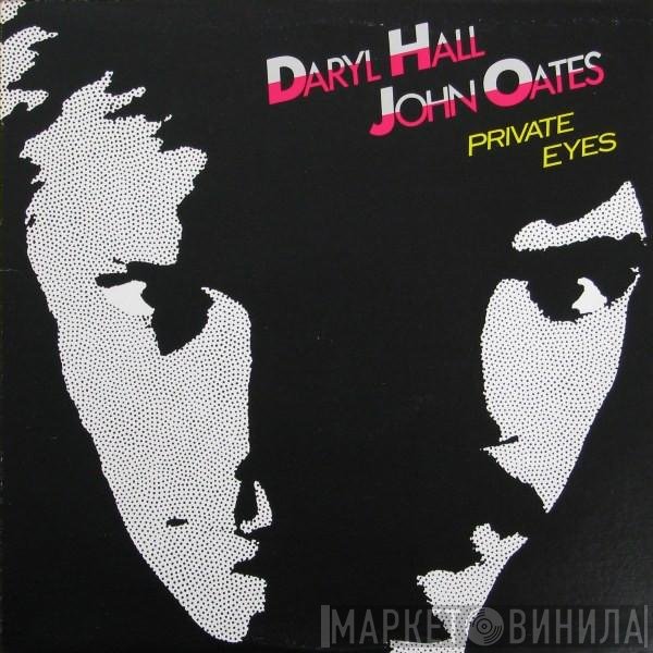 Daryl Hall &amp; John Oates - Private Eyes