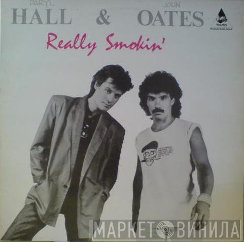 Daryl Hall & John Oates  - Really Smokin'