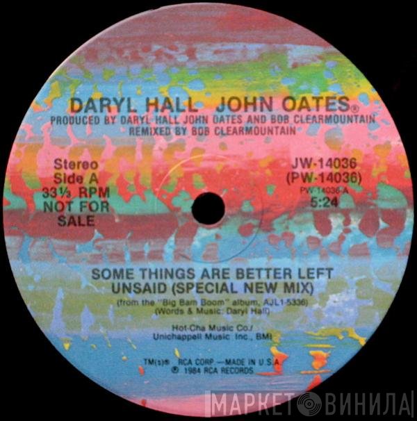 Daryl Hall &amp; John Oates - Some Things Are Better Left Unsaid