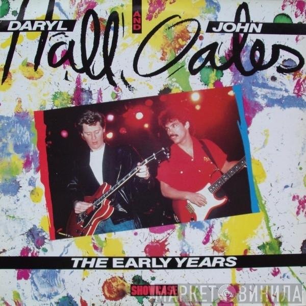 Daryl Hall & John Oates - The Early Years