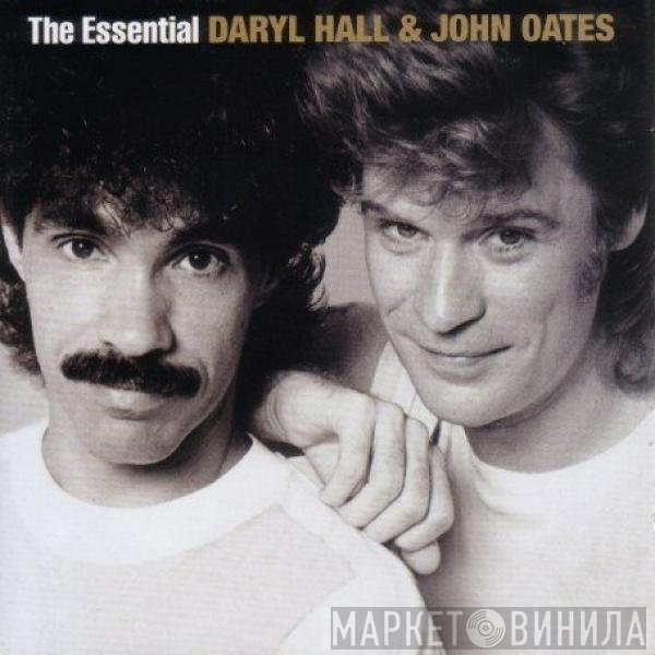 Daryl Hall &amp; John Oates - The Essential Daryl Hall &amp; John Oates