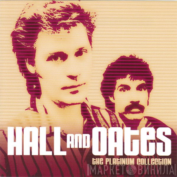 Daryl Hall & John Oates  - The Platinum Collection