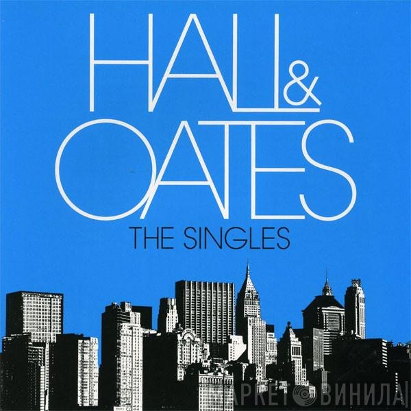 Daryl Hall & John Oates  - The Singles