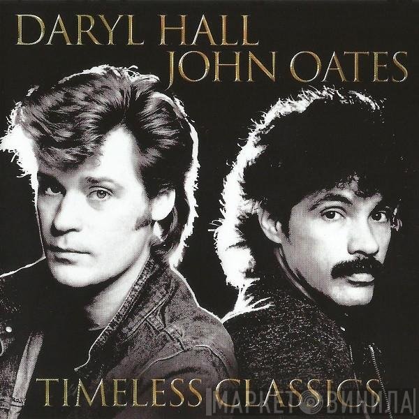 Daryl Hall & John Oates  - Timeless Classics