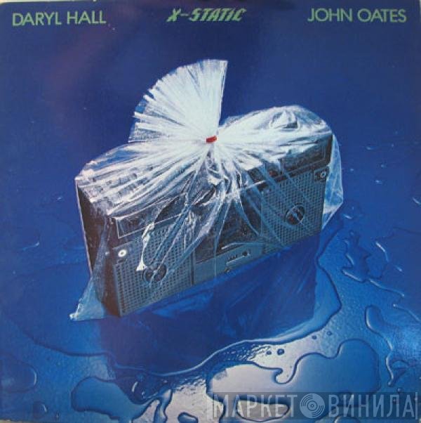 Daryl Hall & John Oates  - X-Static