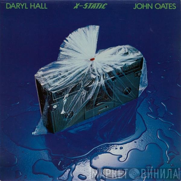 Daryl Hall & John Oates  - X-Static
