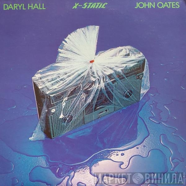 Daryl Hall & John Oates  - X-Static