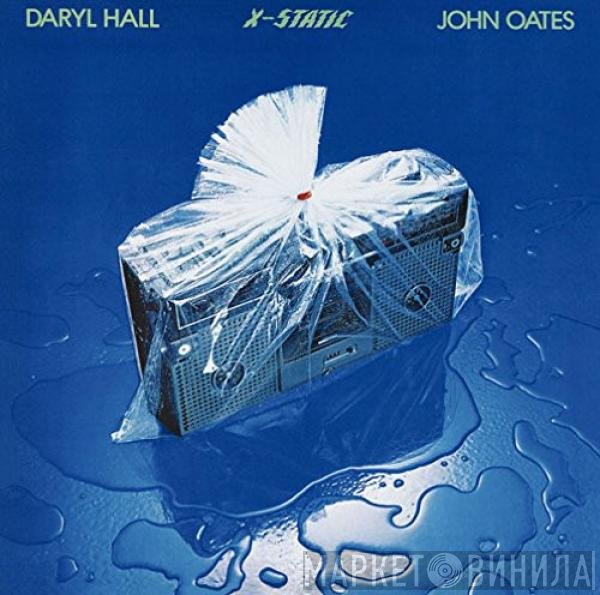 Daryl Hall & John Oates  - X-Static
