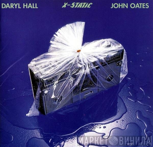 Daryl Hall & John Oates  - X-Static