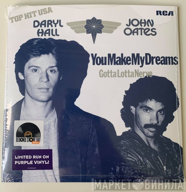 Daryl Hall & John Oates - You Make My Dreams / Gotta Lotta Nerve