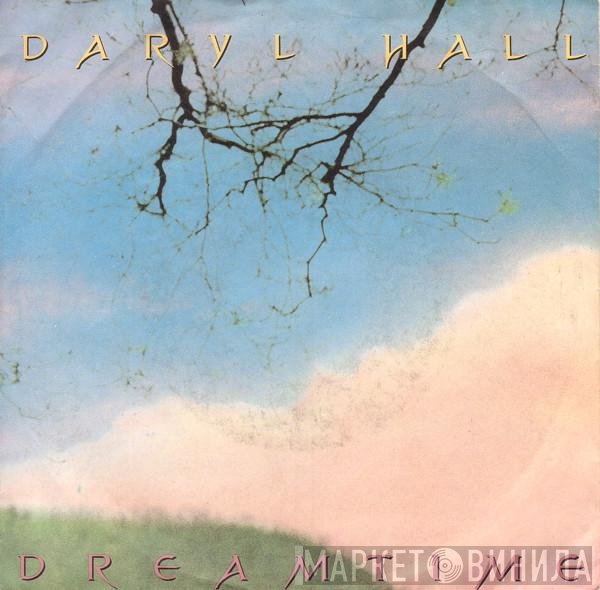 Daryl Hall  - Dreamtime