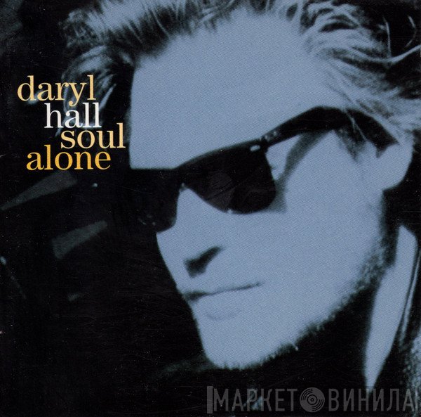 Daryl Hall - Soul Alone