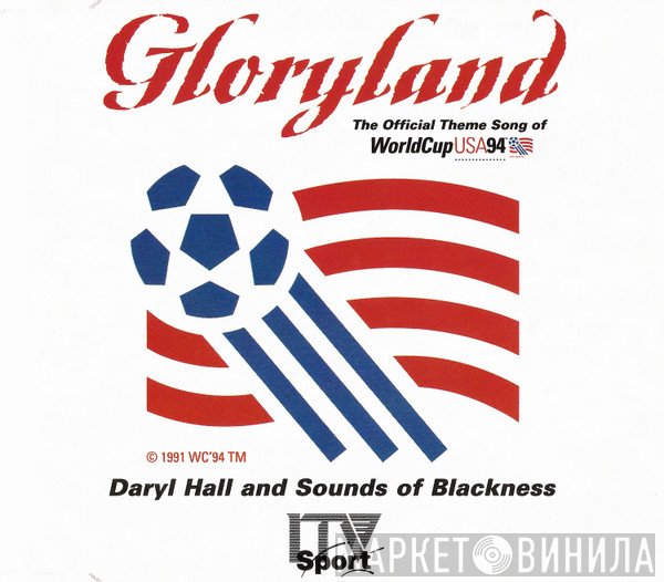 Daryl Hall, Sounds Of Blackness - Gloryland - The Official Theme Song Of WorldCup USA 94