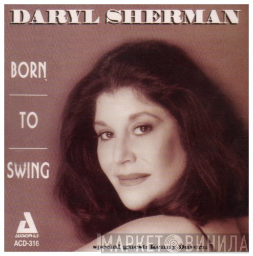 Daryl Sherman - Born To Swing