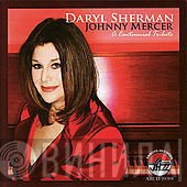 Daryl Sherman - Johnny Mercer (A Centennial Tribute)